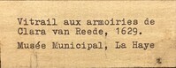 1954-0003vv-OGL.jpg; 1954-0003-OGL; Glas-in-lood raam met opschrift 'Claera van Reede moeder inder tijt vant gasthuis Anno 1629';