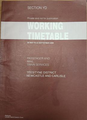 5a4e763d-7af3-43b4-ad88-d179ca2748ee.jpg; NYMR/2026/475; Working timetabe 28 May to 23 September 2000 Tees/Tyne District Newcastle and Carlisle; Operational